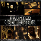 Haunted Collector: Ghosts Of Geneva / Fort Fear
